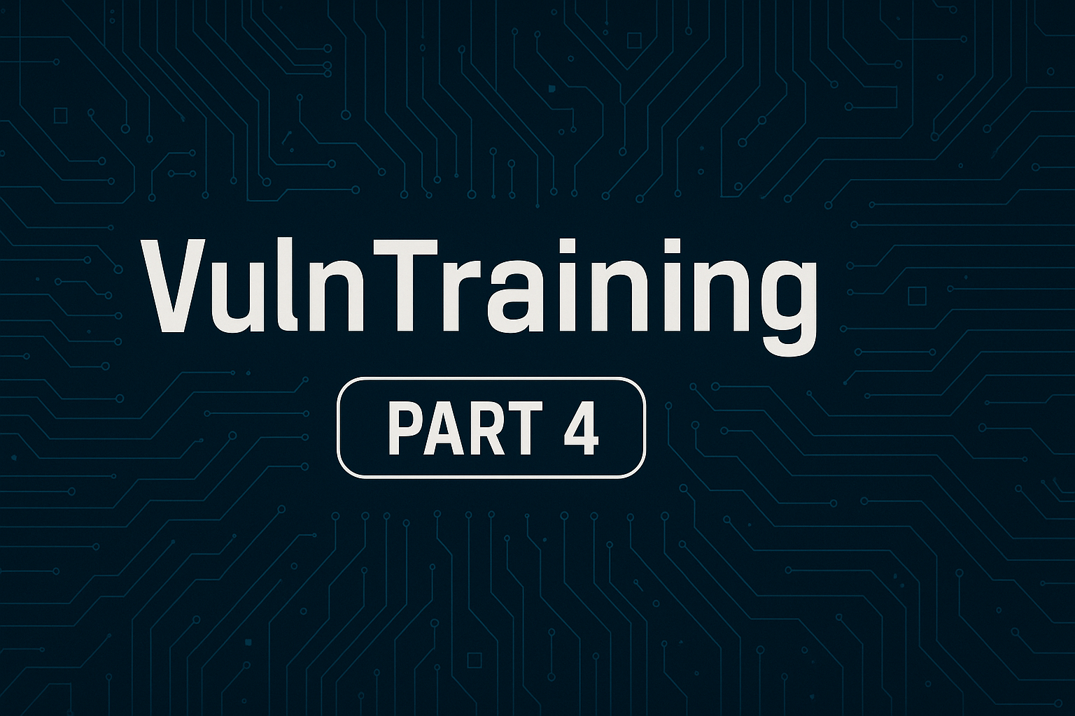 Cover Image for Attacking VulnTraining Part 4