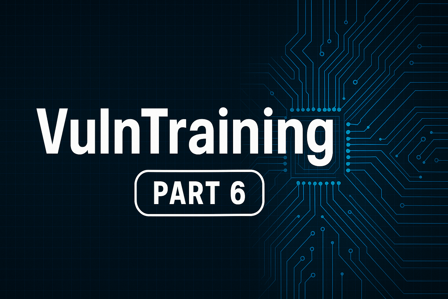 Cover Image for Attacking VulnTraining Part 6