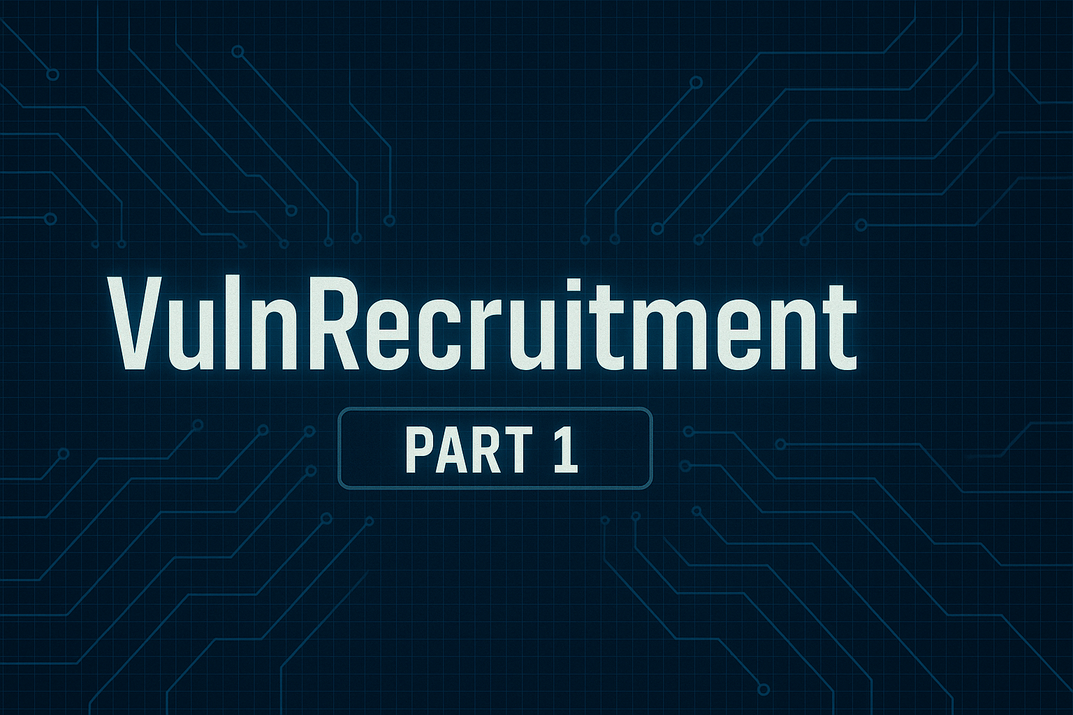 Cover Image for Attacking VulnRecruitment Part 1